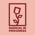 Logo of Radical in Progress